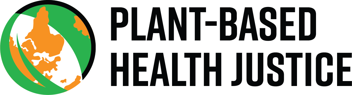 Plant-based Health Justice